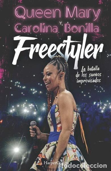 Livres: Freestyler. La batalla de los sue&ntilde;os improvisados- 9788491396949