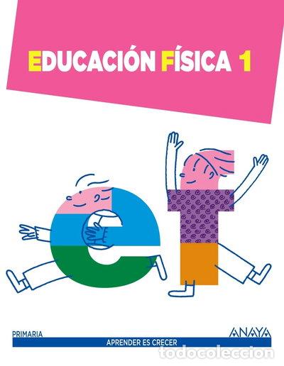 Libros: Educaci&oacute;n F&iacute;sica 1- 9788467845945