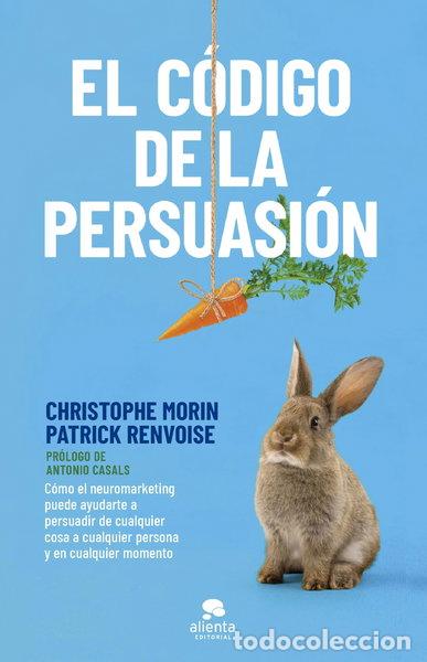 Libros: El c&oacute;digo de la persuasi&oacute;n- 9788413440408