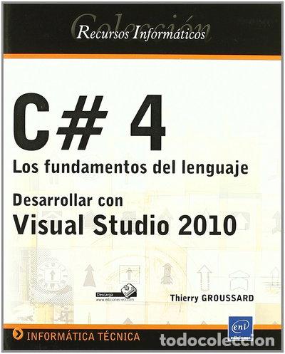 B&uuml;cher: C# 4. Los fundamentos del lenguaje- 9782746063761