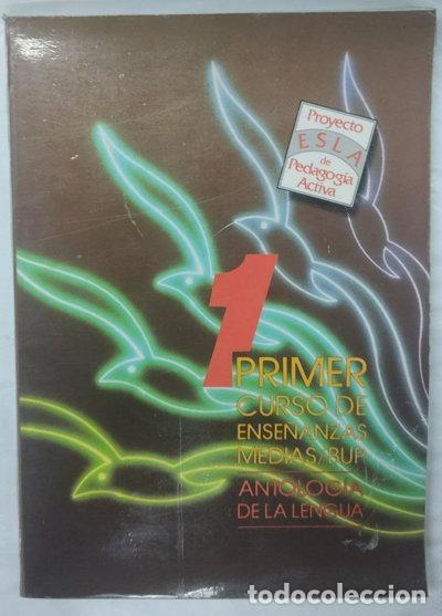 B&uuml;cher: Primer curso de Ense&ntilde;anzas Medias / BUP. Antolog&iacute;a de la Lengua- 9788476480205