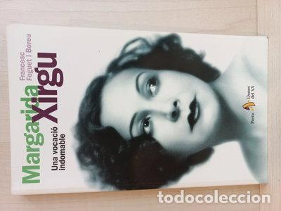 Libros: Margarida Xirgu. Una vocaci&oacute; indomable- 9788473067928