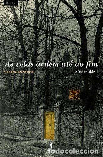 Libros: As Velas Ardem At&eacute; ao Fim- 9789722020626