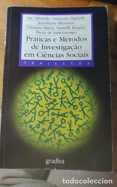 Libros: Pr&aacute;ticas e M&eacute;todos de Investiga&ccedil;&atilde;o em Ci&ecirc;ncias Sociais- 9789726625544