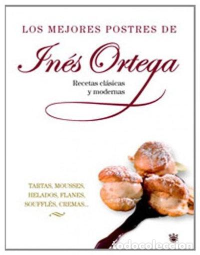 B&uuml;cher: Los mejores postres de In&eacute;s Ortega- 9788478718009