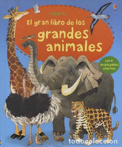 Libros: El gran libro de los grandes animales- 9781409544241
