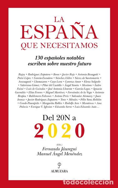 Libros: La Espa&ntilde;a que necesitamos- 9788415338277