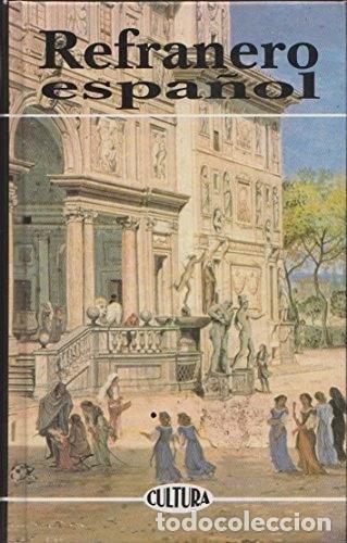 Libros: Refranero Espa&ntilde;ol- 9788476729748