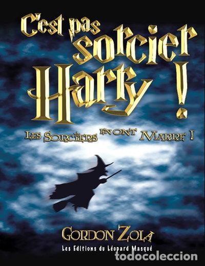 Libros: C'est pas sorcier Harry !- 9782350490991