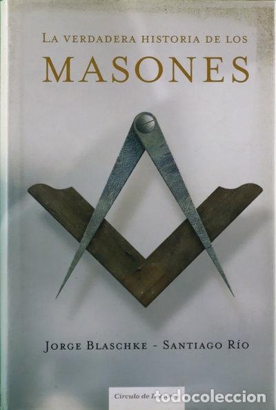 Libros: La verdadera historia de los masones- 9788467219654