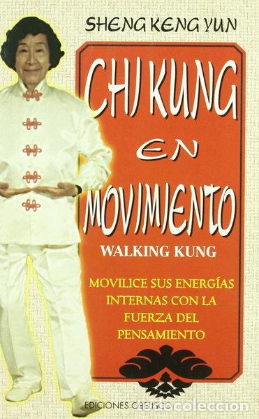 Libros: Chi Kung en movimiento- 9788477206248 - Foto 1