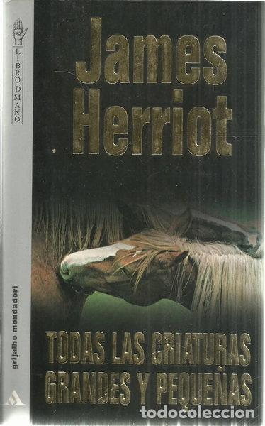 Libros: Todas las criaturas grandes y peque&ntilde;as- 9788425329777