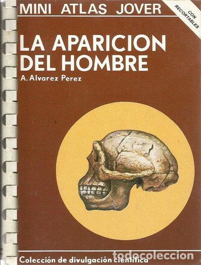 Libros: La aparici&oacute;n del hombre- 9788470931291