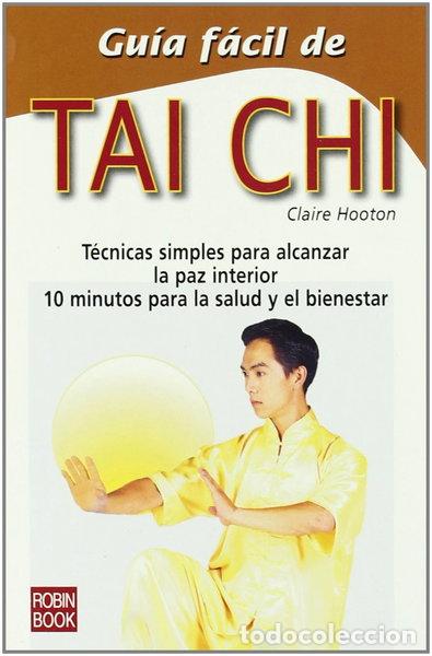 Livres: Gu&iacute;a f&aacute;cil de tai chi- 9788479272166