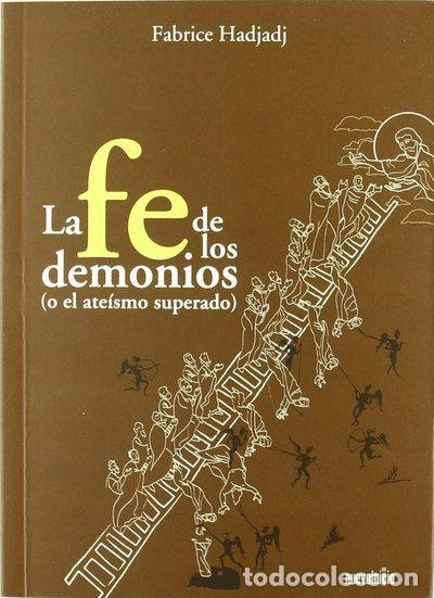 B&uuml;cher: La fe de los demonios- 9788493899738
