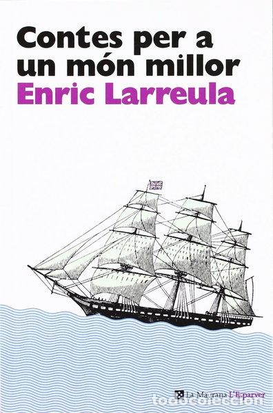 Livres: Contes per a un m&oacute;n millor- 9788482649696