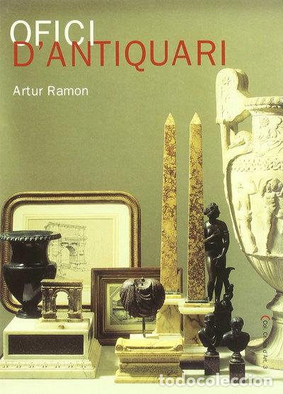 Livres: Ofici d'antiquari- 9788483341704