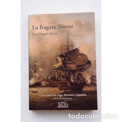 Libri di seconda mano: La fragata Sirena- 9788495669384