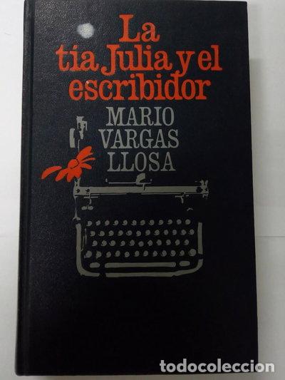 Libros: La t&iacute;a Julia y el escribidor- 9788422609681