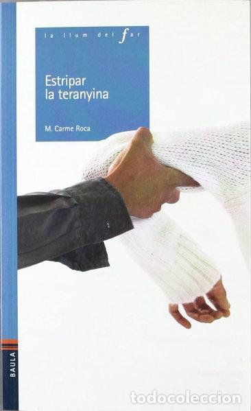 Libros: Estripar la teranyina- 9788447914319