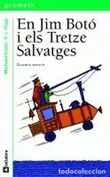 Libros: En Jim Bot&oacute; i els tretze salvatges- 9788424681982