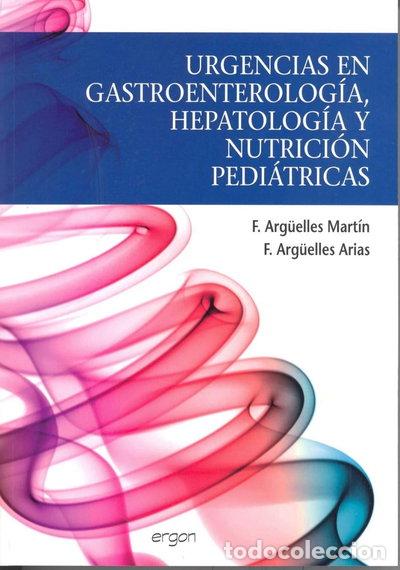 Libros: Urgencias en gastroenterolog&iacute;a, hepatolog&iacute;a y nutrici&oacute;n pedi&aacute;tricas- 9788484739616