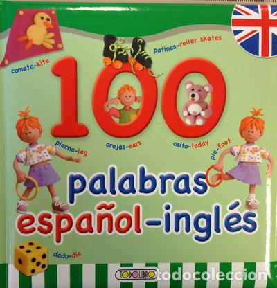 Libros: 100 palabras espa&ntilde;ol-ingl&eacute;s- 9788499130798