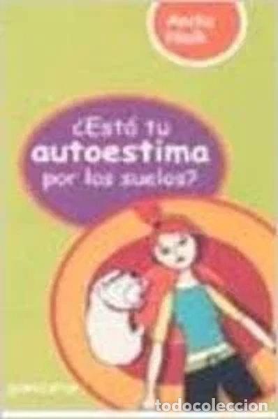 Livros em segunda m&atilde;o: &iquest;Est&aacute; tu autoestima por los suelos?- 9788484411888