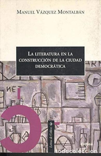 Livros em segunda m&atilde;o: La literatura en la construcci&oacute;n de la ciudad democr&aacute;tica- 9788487684081