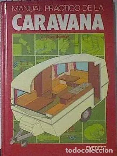 Libros: Manual pr&aacute;ctico de la caravana- 9788424121136