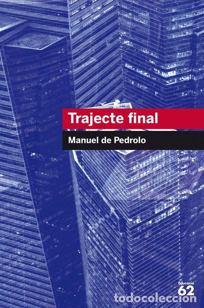 Libros: Trajecte final- 9788492672738