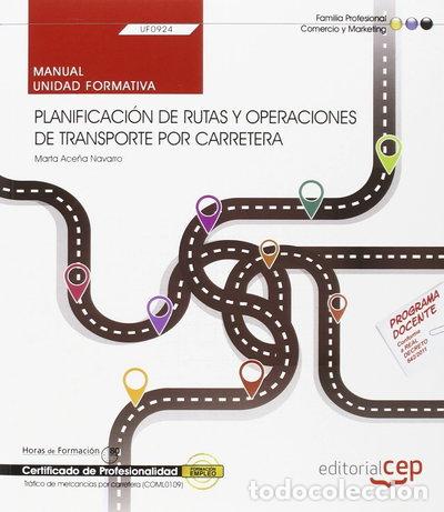 Libros: Manual. Planificaci&oacute;n de rutas y operaciones de transporte por carretera- 9788468165479