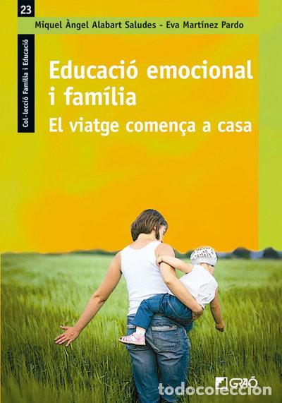 books: Educaci&oacute; emocional i fam&iacute;lia- 9788499806525