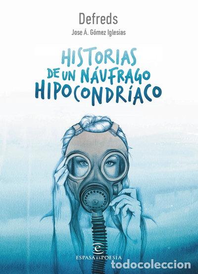 Libros: Historias de un n&aacute;ufrago hipocondr&iacute;aco- 9788467050028