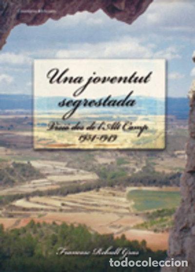 Libros: Una joventut segrestada- 9788497914895