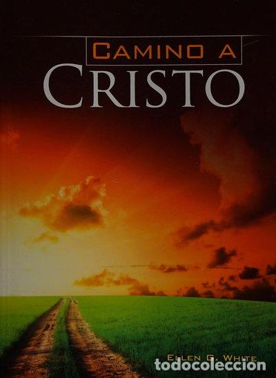 Libros: Camino a Cristo- 9788472084056