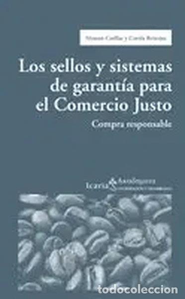 Libros: Sellos y sistemas de garant&iacute;a para el Comercio Justo- 9788498880939