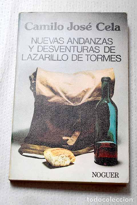 Libros: Nuevas andanzas y desventuras de Lazarillo de Tormes.- Cela, Camilo Jos&eacute;