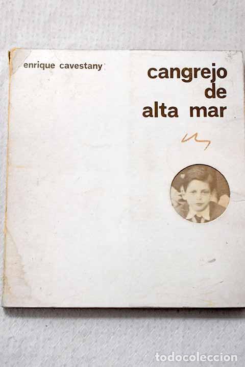 Libros: Cangrejo de alta mar.- Cavestany, Enrique