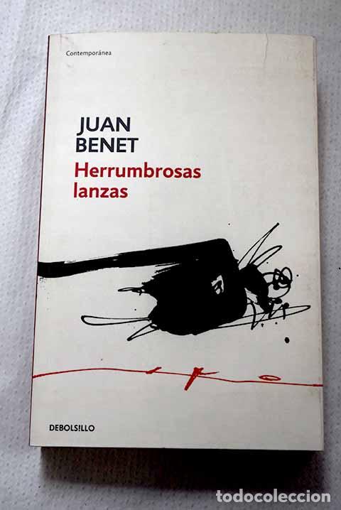 Libros: Herrumbrosas lanzas: Benet, Juan.- Benet, Juan
