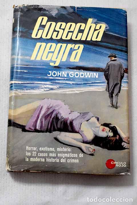 Libros: Cosecha negra: Godwin, John.- Godwin, John