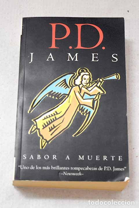 Livres: Sabor a muerte: James, P. D..- James, P. D.