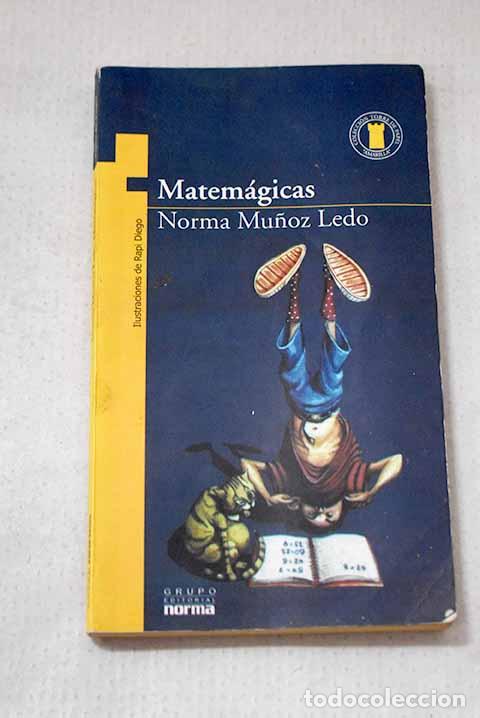 Livres: Matem&aacute;gicas: Mu&ntilde;oz Ledo, Norma.- Mu&ntilde;oz Ledo, Norma