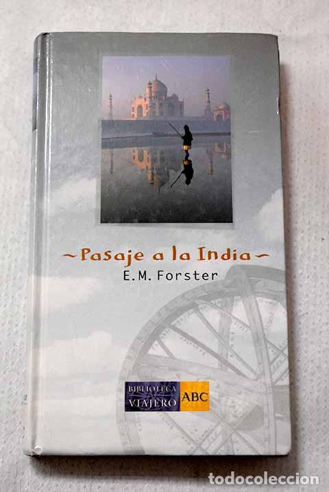 Livres: Pasaje a la India: Forster, E. M..- Forster, E. M.