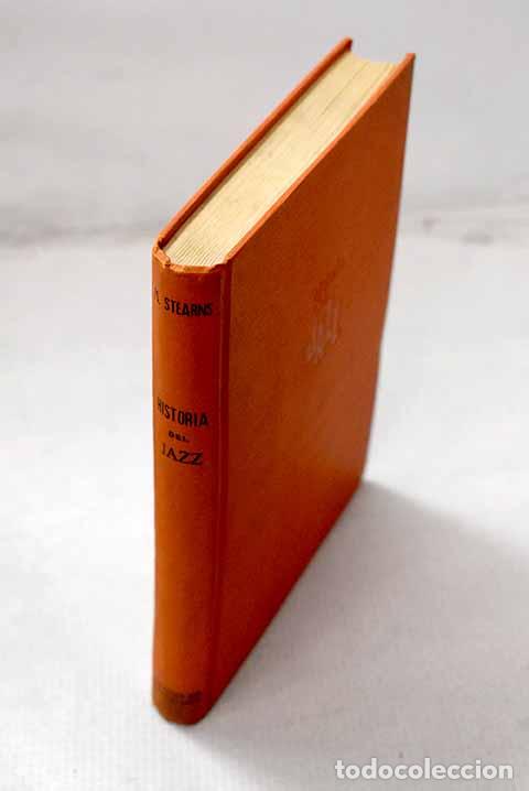 Livres: Historia del jazz: Stearns, Marshall Winslow.- Stearns, Marshall Winslow