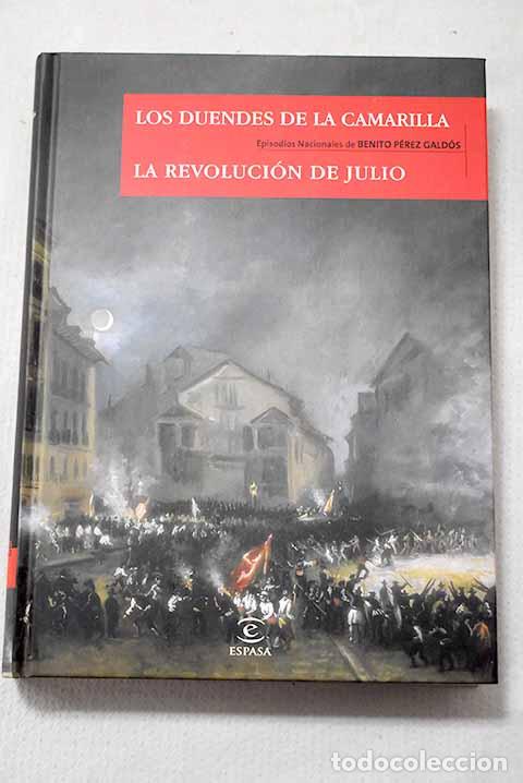 Livros em segunda m&atilde;o: Los duendes de la camarilla ; La Revoluci&oacute;n de julio.- P&eacute;rez Gald&oacute;s, Benito
