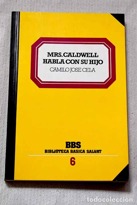 books: Mrs. Caldwell habla con su hijo.- Cela, Camilo Jos&eacute;