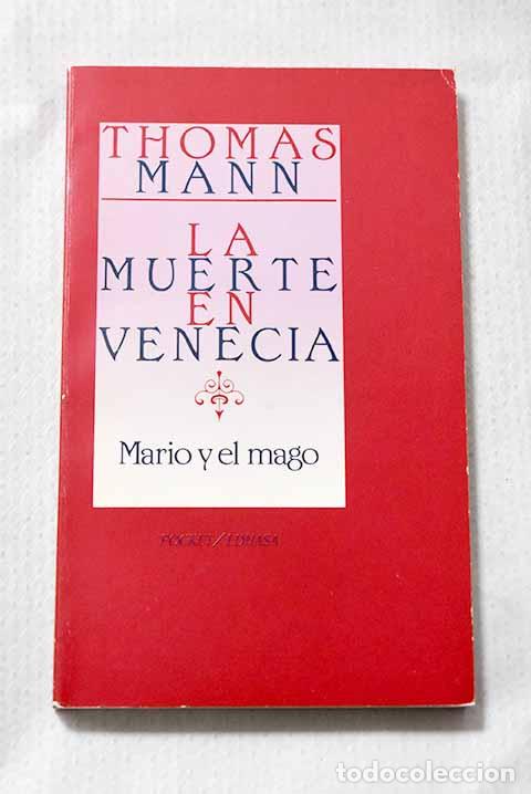 books: La muerte en Venecia ; Mario y el mago.- Mann, Thomas