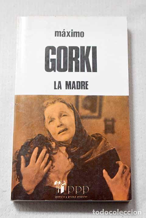 books: La madre: Gorki, M&aacute;ximo.- Gorki, M&aacute;ximo