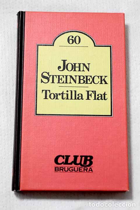 B&uuml;cher: Tortilla flat: Steinbeck, John.- Steinbeck, John